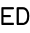 ED